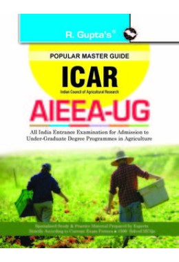 ICAR: AIEEA- UG (B. Sc. Agriculture) Entrance Exam Guide